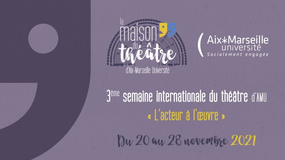 Visuel final de la Semaine Internationale du Théâtre d'AMU 2021