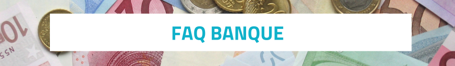 Bandeau FAQ Banque 
